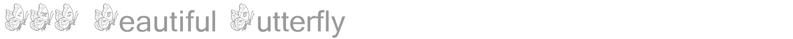 LMS Beautiful Butterfly font preview